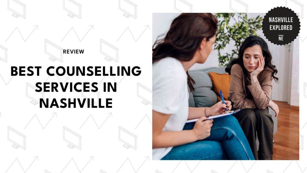 Tuning Your Mental Health in Music City: Best Counselling Services in Nashville