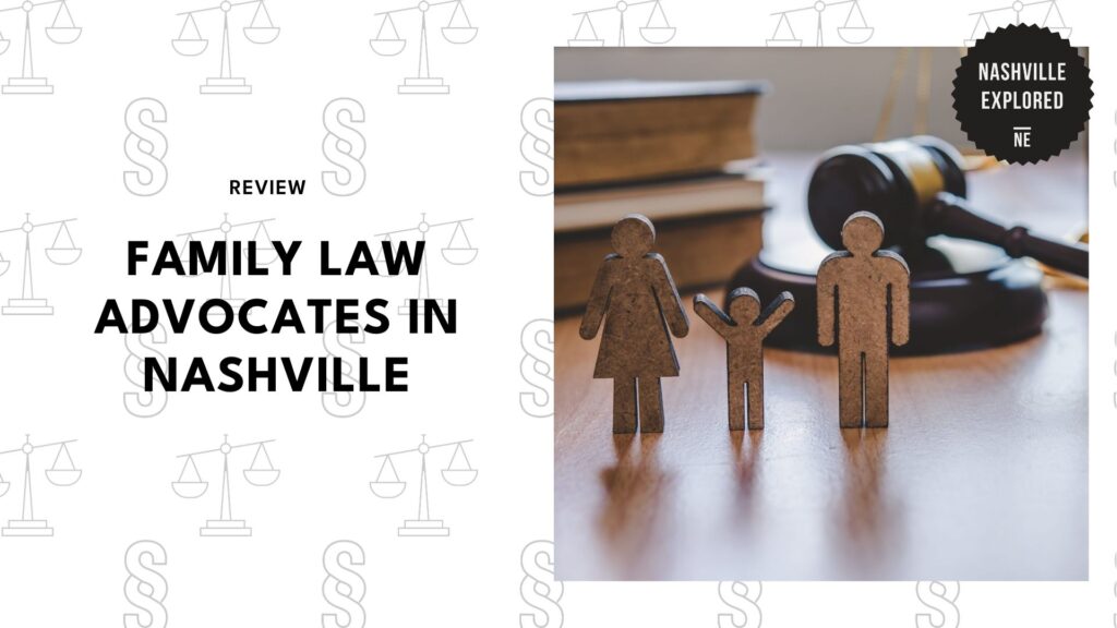 Custody Battles & Divorce: Family Law Advocates in Nashville