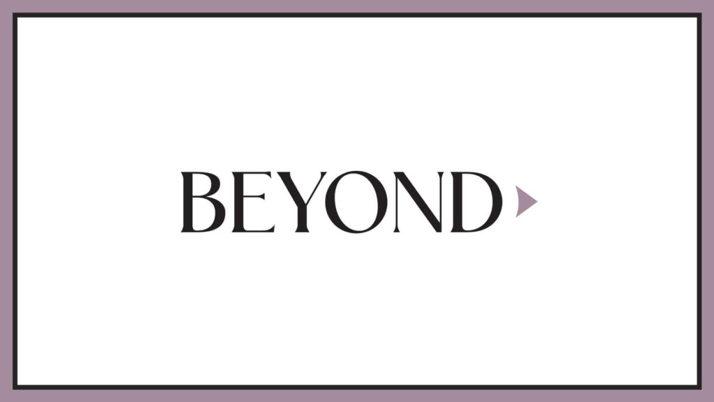 beyond