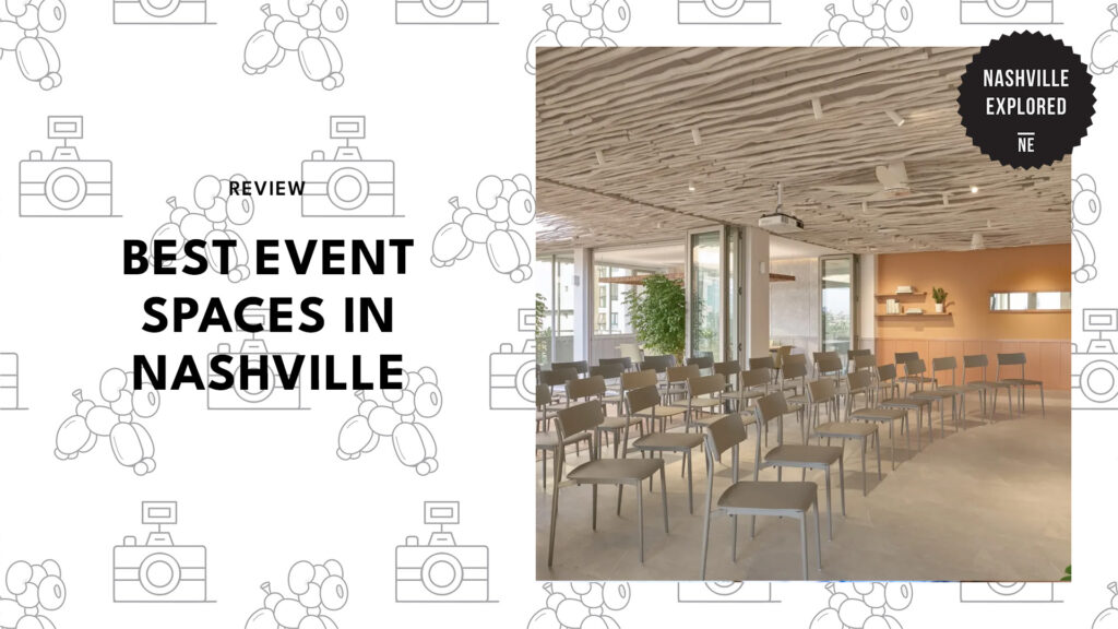 5 Elite Event Spaces in Nashville for Roaring Parties [2026]