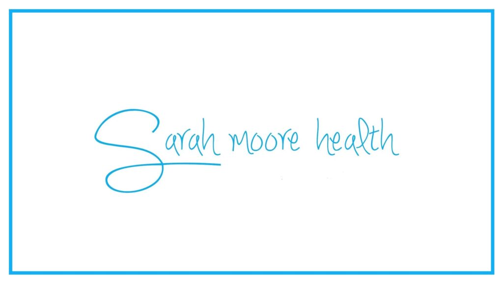 sarah-moore-health