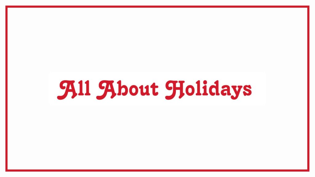 all-about-holidays